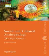 社会・文化人類学の主要概念（第３版）<br>Social and Cultural Anthropology: The Key Concepts（3 NED）