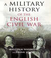 A Military History of the English Civil War : 1642-1649