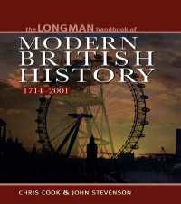 Longman Handbook to Modern British History 1714 - 2001（4 NED）