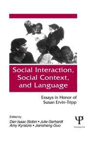 Social interaction, Social Context, and Language : Essays in Honor of Susan Ervin-tripp