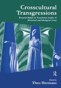 Crosscultural Transgressions : Research Models in Translation: v. 2: Historical and Ideological Issues（2）