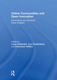 オンライン・コミュニティとオープン・イノベーション<br>Online Communities and Open Innovation : Governance and Symbolic Value Creation