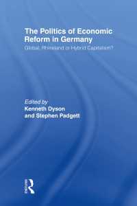 The Politics of Economic Reform in Germany : Global, Rhineland or Hybrid Capitalism