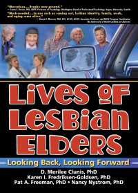 Lives of Lesbian Elders : Looking Back, Looking Forward