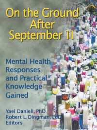 On the Ground After September 11 : Mental Health Responses and Practical Knowledge Gained