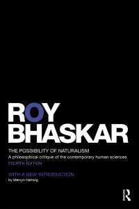 自然主義の可能性（第４版）<br>The Possibility of Naturalism : A philosophical critique of the contemporary human sciences（4 NED）