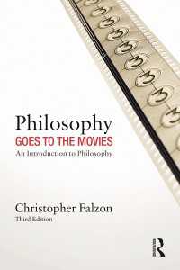 映画で哲学入門（第３版）<br>Philosophy Goes to the Movies : An Introduction to Philosophy（3 NED）