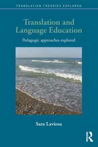翻訳と言語教育<br>Translation and Language Education : Pedagogic Approaches Explored