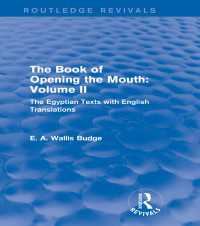 The Book of the Opening of the Mouth: Vol. II (Routledge Revivals) : The Egyptian Texts with English Translations