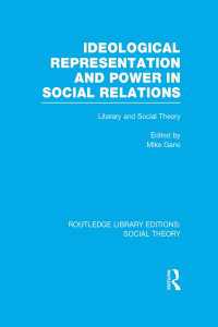 Ideological Representation and Power in Social Relations : Literary and Social Theory