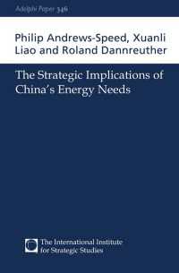 The Strategic Implications of China's Energy Needs