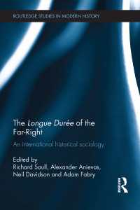 極右運動の国際歴史社会学<br>The Longue Durée of the Far-Right : An International Historical Sociology