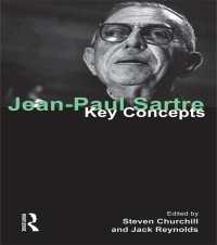 サルトル：鍵概念<br>Jean-Paul Sartre : Key Concepts