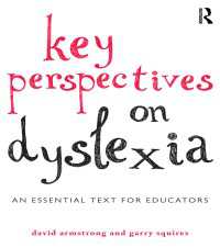 Key Perspectives on Dyslexia : An essential text for educators