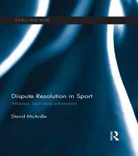 スポーツにおける紛争解決<br>Dispute Resolution in Sport : Athletes, Law and Arbitration