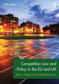 英国及びＥＵの競争法と政策（第５版）<br>Competition Law and Policy in the EU and UK（5 NED）