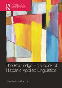 ラウトレッジ版　ヒスパニック応用言語学ハンドブック<br>The Routledge Handbook of Hispanic Applied Linguistics