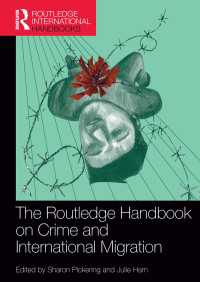 ラウトレッジ版　犯罪と国際移住ハンドブック<br>The Routledge Handbook on Crime and International Migration
