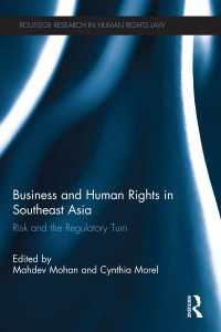 東南アジアにみるビジネスと人権<br>Business and Human Rights in Southeast Asia : Risk and the Regulatory Turn