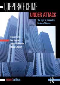 Corporate Crime Under Attack : The Fight to Criminalize Business Violence（2 NED）