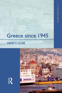 Greece since 1945 : Politics, Economy and Society