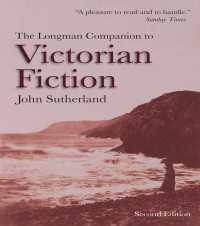 ヴィクトリア朝小説必携（第２版）<br>The Longman Companion to Victorian Fiction（2 NED）