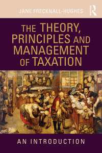 課税の理論と原理：入門テキスト<br>The Theory, Principles and Management of Taxation : An introduction