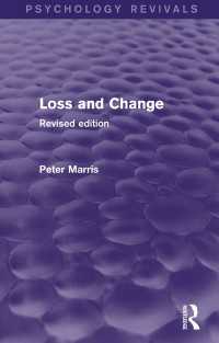 Loss and Change (Psychology Revivals) : Revised Edition