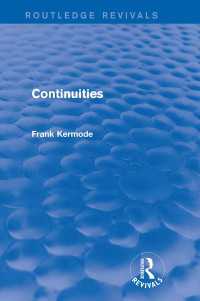 Continuities (Routledge Revivals)（1 DGO）
