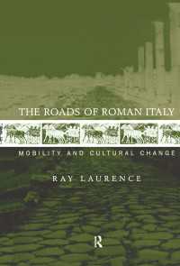 The Roads of Roman Italy : Mobility and Cultural Change