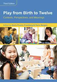 遊び：誕生から１２歳まで（第３版）<br>Play from Birth to Twelve : Contexts, Perspectives, and Meanings（3）
