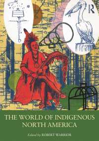 アメリカ先住民の世界：事典<br>The World of Indigenous North America