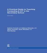 A Practical Guide to Teaching Computing and ICT in the Secondary School（2 NED）