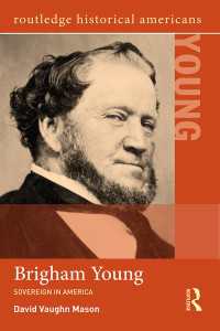ブリガム・ヤング伝<br>Brigham Young : Sovereign in America