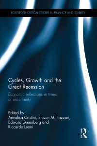 景気循環、経済成長と大不況<br>Cycles, Growth and the Great Recession