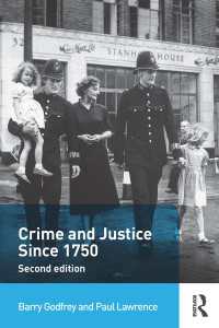 犯罪と司法：1750年以降（第２版）<br>Crime and Justice since 1750（2 NED）