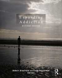 快楽の規制：批判的依存症研究読本<br>Expanding Addiction: Critical Essays