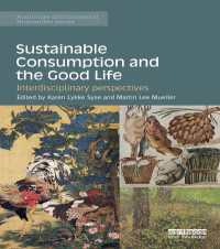 Sustainable Consumption and the Good Life : Interdisciplinary perspectives
