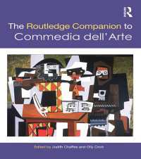 ラウトレッジ版 コメディア・デラルテ必携<br>The Routledge Companion to Commedia dell'Arte