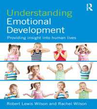 情動発達を理解する<br>Understanding Emotional Development : Providing insight into human lives