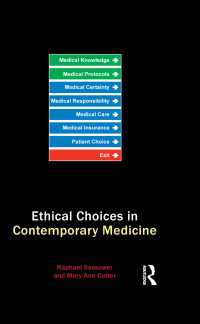 現代医学における倫理的選択<br>Ethical Choices in Contemporary Medicine