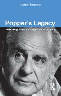 ポパーの遺したもの：政治・経済・科学論再考<br>Popper's Legacy : Rethinking Politics, Economics and Science