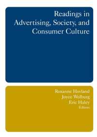 広告、社会と消費文化：読本<br>Readings in Advertising, Society, and Consumer Culture