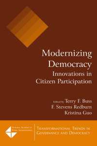 民主主義における市民参加のイノベーション<br>Modernizing Democracy: Innovations in Citizen Participation : Innovations in Citizen Participation