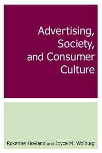 広告、社会と消費者文化<br>Advertising, Society, and Consumer Culture