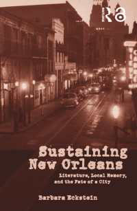 戦後アメリカ文学とニューオリンズの運命<br>Sustaining New Orleans : Literature, Local Memory, and the Fate of a City