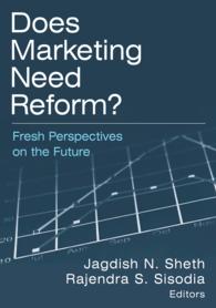 マーケティング改革の必要性<br>Does Marketing Need Reform? : Fresh Perspectives on the Future