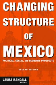 メキシコの構造的変化（第２版）<br>Changing Structure of Mexico : Political, Social and Economic Prospects（2）