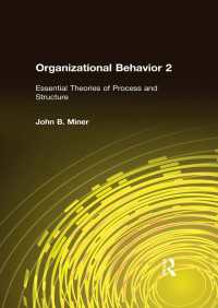 組織行動２：プロセスと構造の主要理論<br>Organizational Behavior 2 : Essential Theories of Process and Structure