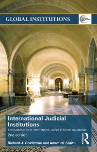 国際司法機関（第２版）<br>International Judicial Institutions : The architecture of international justice at home and abroad（2 NED）